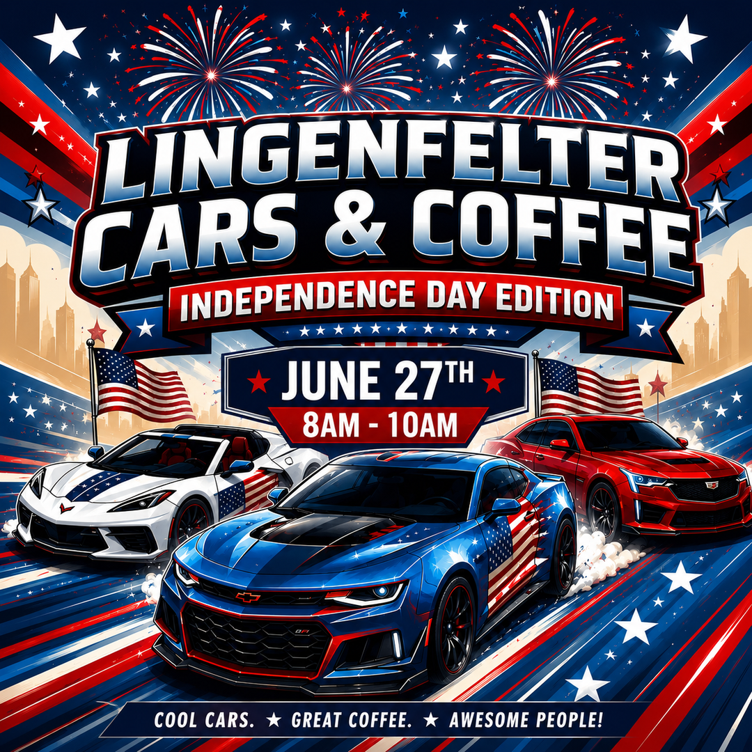 Lingenfelter Cars & Coffee Independence Day Edition | June 27, 2026 | Wixom, Michigan